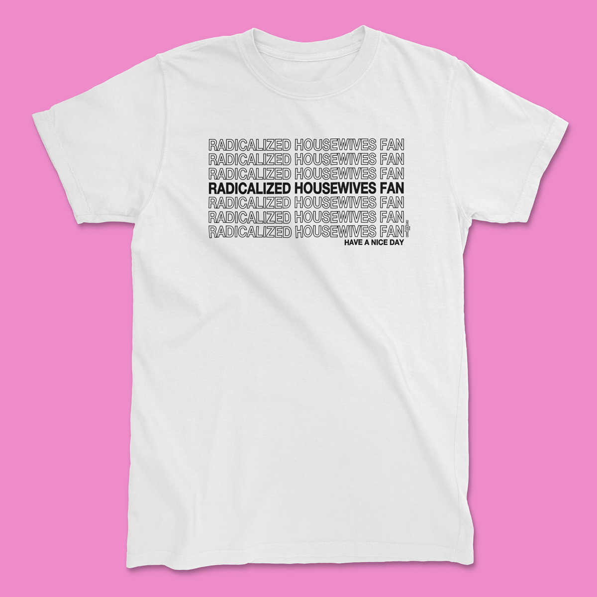 Image of Radicalized Housewives Tee